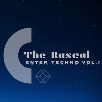 The Rascal - Enter Techno.01 (April2017) by The Rascal
