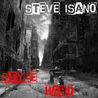 the style is hard by SteveIsano