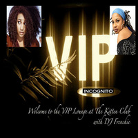 Incognito in The VIP Lounge with a Bless the Ladies Special by Sonic Stream Archives