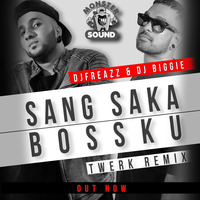 Sang Saka BossKu - DjFreazz &amp; DjBiggie (Monster VIP Mashup) by Dj Freazz