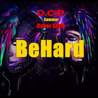 BeHard @ D.C.P. Summer Cyber Style June 2017 by BeHard