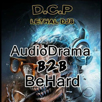 AudioDrama b2b BeHard @ D.C.P. Lethal DJS (173 bpm) by BeHard