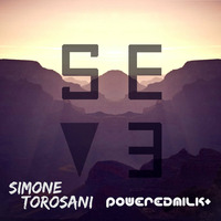 Seve (Simone Torosani &amp; Poweredmilk Bootleg) by Simone Torosani