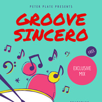 Peter Plate - Groove Sincero by Peter Plate