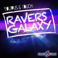 Solidus &amp; TouCH! - Ravers' Galaxy (Original Mix) (TECHNOAPELL.BLOGSPOT.COM) by technoapell