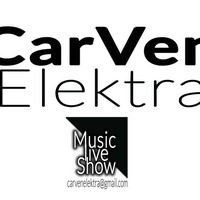 CVE - CARVEN ELEKTRA (Original Mix) by CarVen Elektra