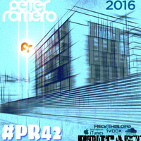 #PR42 NOVIEMBRE PETER ROMERO DJ 2016 by Peter Romero Dj