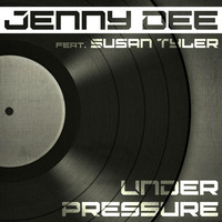 Jenny Dee feat. Susan Tyler - Under Pressure (Radio Edit) by Jenny Dee Official