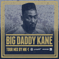 MK-1 PRESENTS BIG DADDY KANE AUS TOUR CD by MK-1