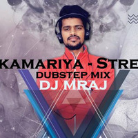KAMARIYA ( BOLLYWOOD DUBSTEP MIX ) DJMRAJ - STREE by DJ YAMRAJ