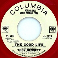 Tony Bennett - Good Life (45 Promo) by Radionic Powers