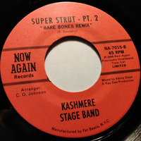Kashmere Stage Band ‎– Super Strut (Cold 45 Barebones Unreleased Mix - Clean) by Radionic Powers
