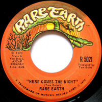 45 Rare Earth - Here Comes The Night (Fade 45 Rare Earth 1970 - Clean Stereo) by Radionic Powers