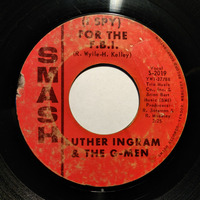 FINAL 45 Luther Ingram &amp; The G-Men - I Spy (Fade 45 Smash 1966 - Clean Mono) by Radionic Powers