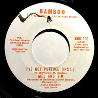 45 Mel And Tim - I've Got Puredee (Fade Bamboo 1969) by Radionic Powers