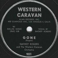 78 Smokey Rogers And The Western Caravan Orchestra - Gone by Radionic Powers