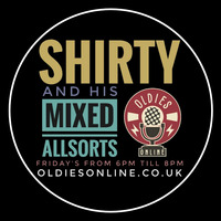 Shirtys Mixed Allsorts 6-9-2019 Show Twelve by Chris  ''DjChristheshirt'' Elliott