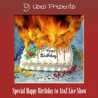 DJ Useo's AtoZ Birthday Show  ( Fix Mix version ) by AtoZ