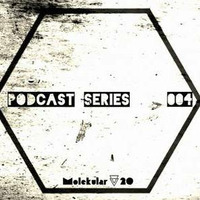 Podcast Series #004 Moe.ritz by Molekular 20 Records