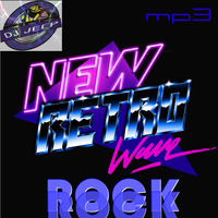 NEW RETRO WAVE ROCK by D.J.Jeep by emil