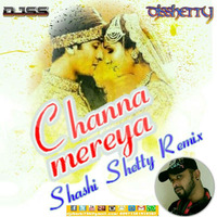 CHANNA MEREYA SHASHI SHETTY REMIX 2017 by Djshashi Shetty