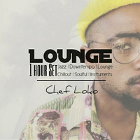 Chef Loko He is Lord lounge mix by Chefloko