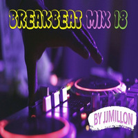 Breakbeat Mix 18 by BreakBeat By JJMillon