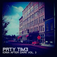 Ionia After Dark Vol. 3 by PRTY TIM3