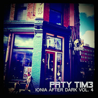 Ionia After Dark Vol. 4 by PRTY TIM3