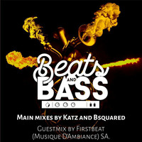 Beats&amp;Bass show 12 Guestmix by Firstbeat (Musiqueambiance) SA by Beats & Bass [Swaziland]