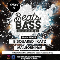 DJ Bsquared - Beats & Bass Show 14 by Beats & Bass [Swaziland]