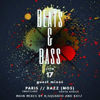 DJ Bsquared - Beats &amp; Bass Show 17 Main Mix by Beats & Bass [Swaziland]