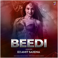 Beedi (AS Exclusive Remix) - Dj Amit Saxena by Amit Saxena