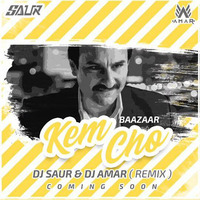 Dj Amar &amp; Dj Saur - Kem Cho Maja Ma - Remix by DJ AMAR