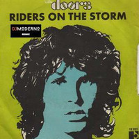 THE DOORS &quot;Riders on the Storm&quot; Dj Moderno Remix by DjModerno