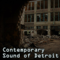 Contemporary Sound of Detroit