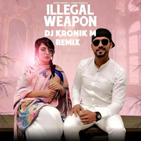 illegal weapon dj kronik m remix by Dj Kronik M