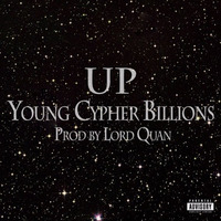 UP - Young Cypher Billions by Outsiders Music Group