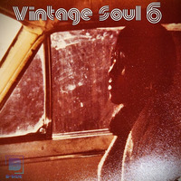 Vintage Soul: 6 by DJ B-Side