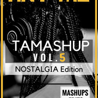 Tamashup Vol. 5 [6 EDM & Dance Mashups]  by Any Me