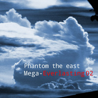 Mega-Everlasting 02 by Phantom the east