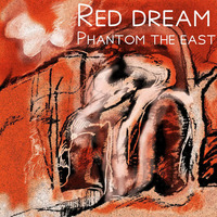 red dream by Phantom the east