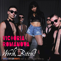 Victoria Romanova - Work, Bitch! (feat. al l bo & Black Mafia DJ) by WorldOfBrights