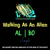 al l bo - Walking As An Alien (Original mix) by WorldOfBrights