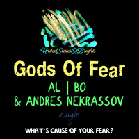 al l bo & Andres NekrassoV - Gods Of Fear (Original Mix) by WorldOfBrights