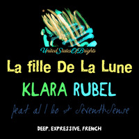 Klara Rubel - La fille De La Lune (feat. al l bo & SeventhSense) by WorldOfBrights
