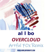 al l bo - Overcloud (Artful Fox & The Soap Opera Remix) by WorldOfBrights