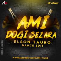 Ami Dogi Sezara - (Dance Edit) - Elson Tauro by Elson Tauro