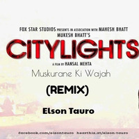 Muskurane Ki Wajah (Remix) - Elson Tauro by Elson Tauro