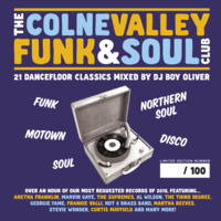 Colne Valley Funk &amp; Soul Club - 1st Birthday Mix by Boy Oliver